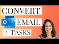 How to create tasks in Microsoft Outlook turn an email into a task