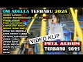 Download Lagu TOMBO KANGEN - Difarina Indra Adella - OM ADELLA FULL ALBUM TERBARU 2025