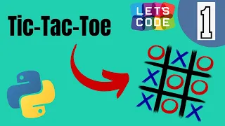 How To Code Tic Tac Toe Game in Python - Part 1 Python Project Ideas