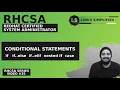 RHCSA Conditional Statements in Shell Scripting - Redhat Linux Tamil