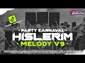 Download Lagu DJ MELODY V9 VIRAL TIKTOK X HISLERIM‼️STYLE PARTY KARNAVAL DROP MENGKANE || YANZ REVOLUTION