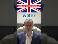 British Pronunciation - Water