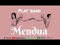 Download Lagu PLAT BAND - Mendua ( lirik lagu ) 