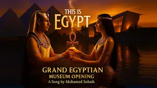 This Is Egypt MoMo The Most Viral Ancientegypt Anthem Grand Egyptian Museum Opening 