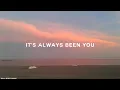 It's Always Been You - Phil Wickham (Lyrics)