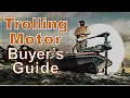 Ultimate Trolling Motor Buyers Guide How to Pick the Right Trolling Motor