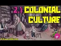 2 1 Colonial Culture