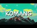 Raim Laode - Komang ( Lirik lagu ) Mix Playlist || Baterai Lirik