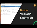 Bruno VS Code Extension Walkthrough Test APIs within editor vscode-edu