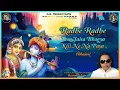 Download Lagu Radhe Radhe Tere Jaisa Bhagya Kisi Ne Na Paya | Ravindra Jain's Krishna Bhajan