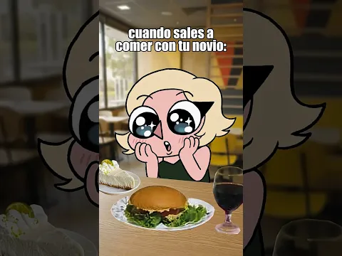 cuando sales a comer con tu novio #pareja #animation #mcdonalds #novios