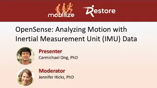 Webinar OpenSense Analyzing Motion with Inertial Measurement Unit Data Part 1 of 2