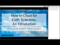 How to Cloud for Earth Scientists Webinar