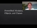 Learn to Program in PowerShell Part 9 Modules and Classes