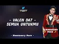 Lagu Valen Da7 - Semua Untukmu Lirik Lagu || Lirik Lagu Semua Untukmu versi Valen Da7