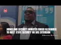 Homeland Security Minister Roger Alexander to meet state security s on SoE extension