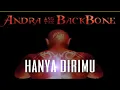 Download Lagu Andra and the BackBone - hanya dirimu | lagu Indonesia tahun 2007 * official video NCR NORTH CBR REB