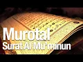 Download Lagu SURAT AL MU' MINUN - KH MUAMMAR