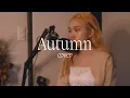 Lagu Autumn - Niki Cover | by Chloé