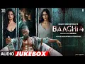 Download Lagu Baaghi 4 (Audio Jukebox) | Tiger Shroff, Harnaaz S, Sanjay D, Sonam B | Sajid Nadiadwala, A. Harsha