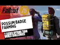 How to farm Possum Badges in FALLOUT 76 2023 two much easier ways than the world challenges