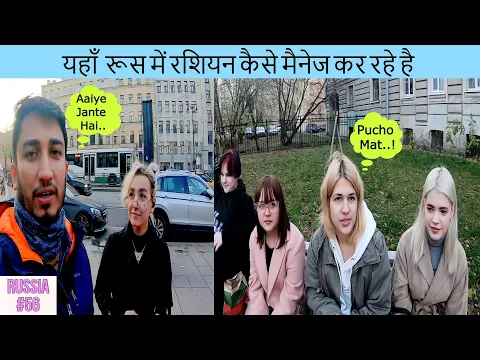 YAHAN ROOS MEIN RUSSIANS KAISE MANAGE KAR RAHE HAI INDIAN IN RUSSIA HINDI TRAVEL VLOG