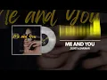 Download Lagu JSUNT \u0026 DARIMAR - Me And You