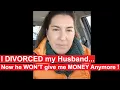 Woman DIVORCES her Husband then IMMEDIATELY REGRETS IT when she CAN T rely on his MONEY anymore