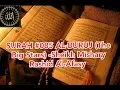 Download Lagu SURAH #085 AL-BURUJ (The Big Stars) -Sheikh Mishary Rashid Al-Afasy #surah #quran