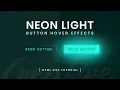 Neon Light Button Animation Effects on Hover CSS Snake Border