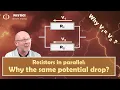 Resistors in Parallel - Why the Same Potential Drop Electric Circuits Physics