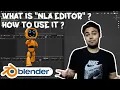 What is NLA Editor in Blender