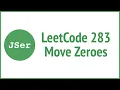 LeetCode 283 Move Zeroes JSer - JavaScript Algorithm