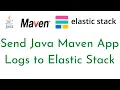 How to Monitor Java Maven App Logs with Elastic Stack Observability with Elastic Stack ELK Course