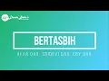 Download Lagu AFAN DA5, SRIDEVI DA5, EBY DA5 - BERTASBIH (KARAOKE)