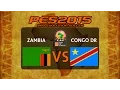PES 2015 | Zambia - Congo DR | 2015 Africa Cup Of Nations Group B Matchday 1
