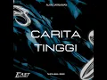 Download Lagu CARITA TINGGI ( TAUFIQ AKMAL REMIX )
