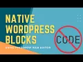Create a Native WordPress Block Plugin Using Pinegrow Web Editor