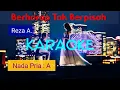 Lagu BERHARAP TAK BERPISAH-KARAOKE ( Reza Artamevia ),Nada Pria (Do=A )