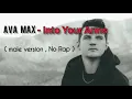 Download Lagu Ava Max - Into Your Arms ( male version , No Rap ) | DI Vision