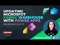 Updating Microsoft Fabric Warehouse with Power Apps visual in Power BI