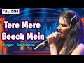Download Lagu Tere Mere  Beech Mein - By Gul Saxena