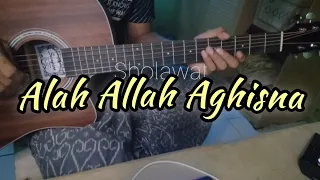 Download Allah Allah Aghisna | Lirik \u0026 Chord ( Melodi Take Vokal ) Gitar Cover MP3