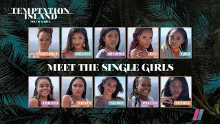 meet the single girls temptation island south africa reality series on showmax