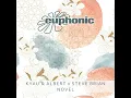 Kyau & Albert x Steve Brian - Novel (DJ Version) [Euphonic Records]