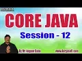 CORE JAVA tutorials Session - 12 by Mr Nagoor Babu On 25-05-2020 7 30PM