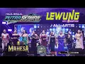 Download Lagu LEWUNG - ALL ARTIS MAHESA MUSIC     PUTRA SKAWAN WONOKERTO PEKALONGAN 2025