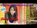 #djslowremixterbaru2020 DJ Slow Remix Full Album Terbaru 2020 | Happy Asmara | Banyu Moto