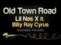 Download Lagu Lil Nas X ft. Billy Ray Cyrus - Old Town Road (Remix) (Karaoke Version)