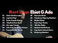 Lagu Full Album Ebiet G Ade | Sepanjang Masa I Lagu Populer Indonesia | Untuk Kita Renungkan